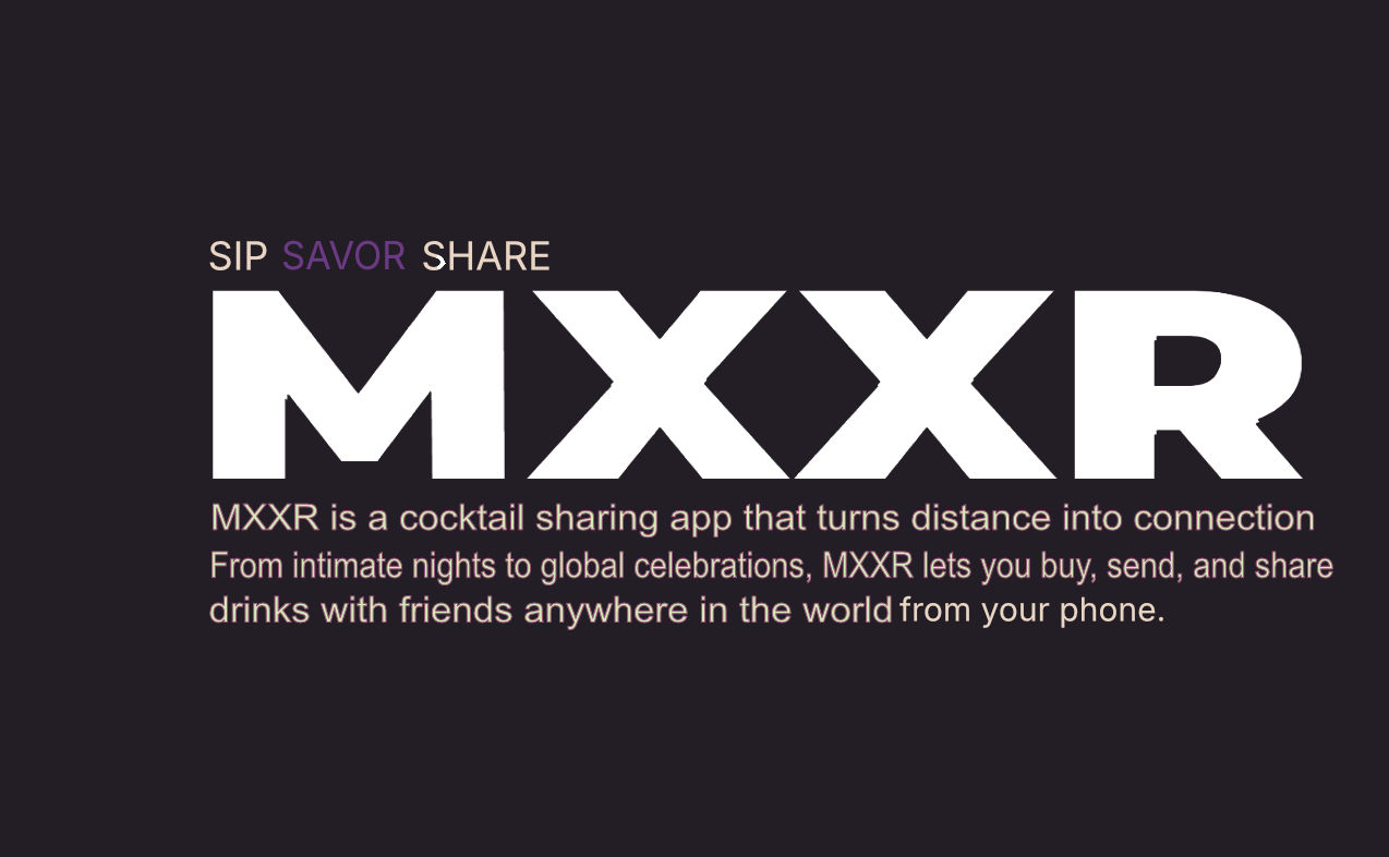 MXXR - Sip Savor Share